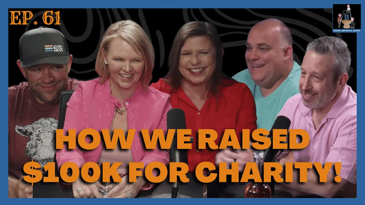 Ep. 61 - Bourbon, Charity, and Community: A Special B-Team Podcast Episode