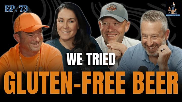 Ep. 73 - Gluten-Free Craft Beer Without Compromise