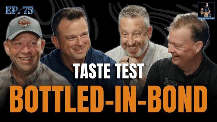 Ep. 75 - Bottled-in-Bond Breakdown