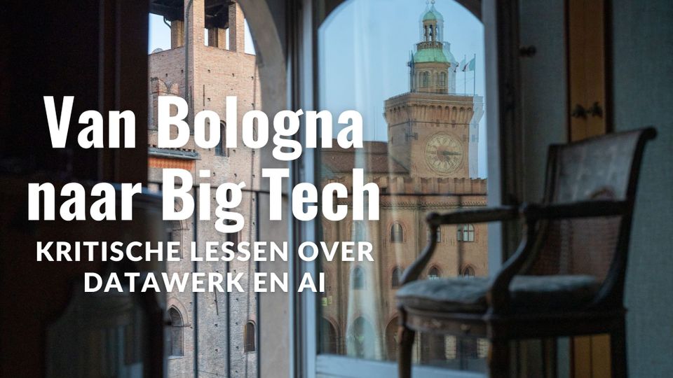 Van Bologna naar Big Tech: kritische lessen over datawerk en AI