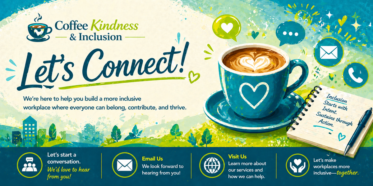 Colorful “Let’s Connect” banner for Coffee, Kindness & Inclusion featuring a teal coffee cup, bright icons, and inviting message.