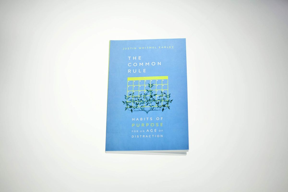A Common Rule by Justin Whitmel Earley – A Review