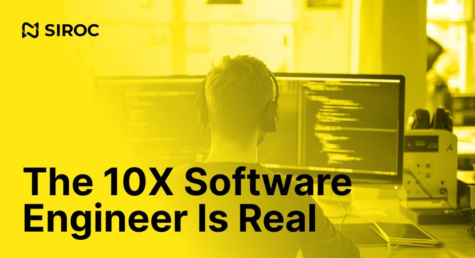 The 10X Software Engineer Is Real