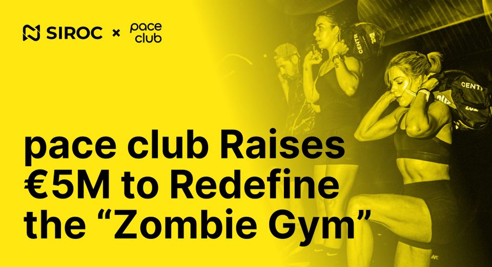 pace club Raises €5M to Redefine the “Zombie Gym”
