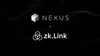 Nexus and zkLink Join Forces to Advance Cross-Chain Interoperability and Multi-Chain dApp Deployment