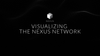 Visualizing the Nexus Network