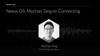 Nexus OS: Muchao Tang on Connecting