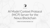 MCP Server Support on Nexus: How Nexus is Connecting AI Agents to Web3