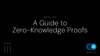 A Guide to Zero-Knowledge Proofs
