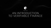 Verifiable Finance: A New Foundation for the World’s Most Critical System