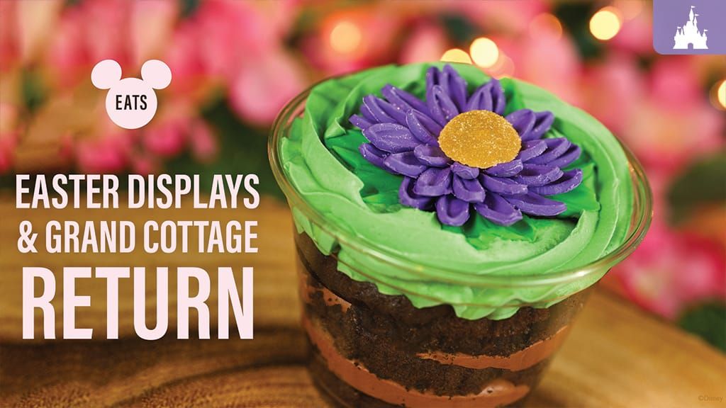 Enchanting Easter displays and culinary wonders returning to Walt Disney World Resort