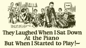 Vintage press advert showing a man at a piano with the headline “They Laughed When I Sat Down at the Piano — But When I Started to Play!” 
