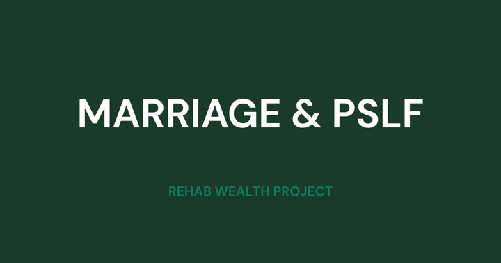 PSLF and Marriage: The Math Behind Filing Jointly vs. Separately
