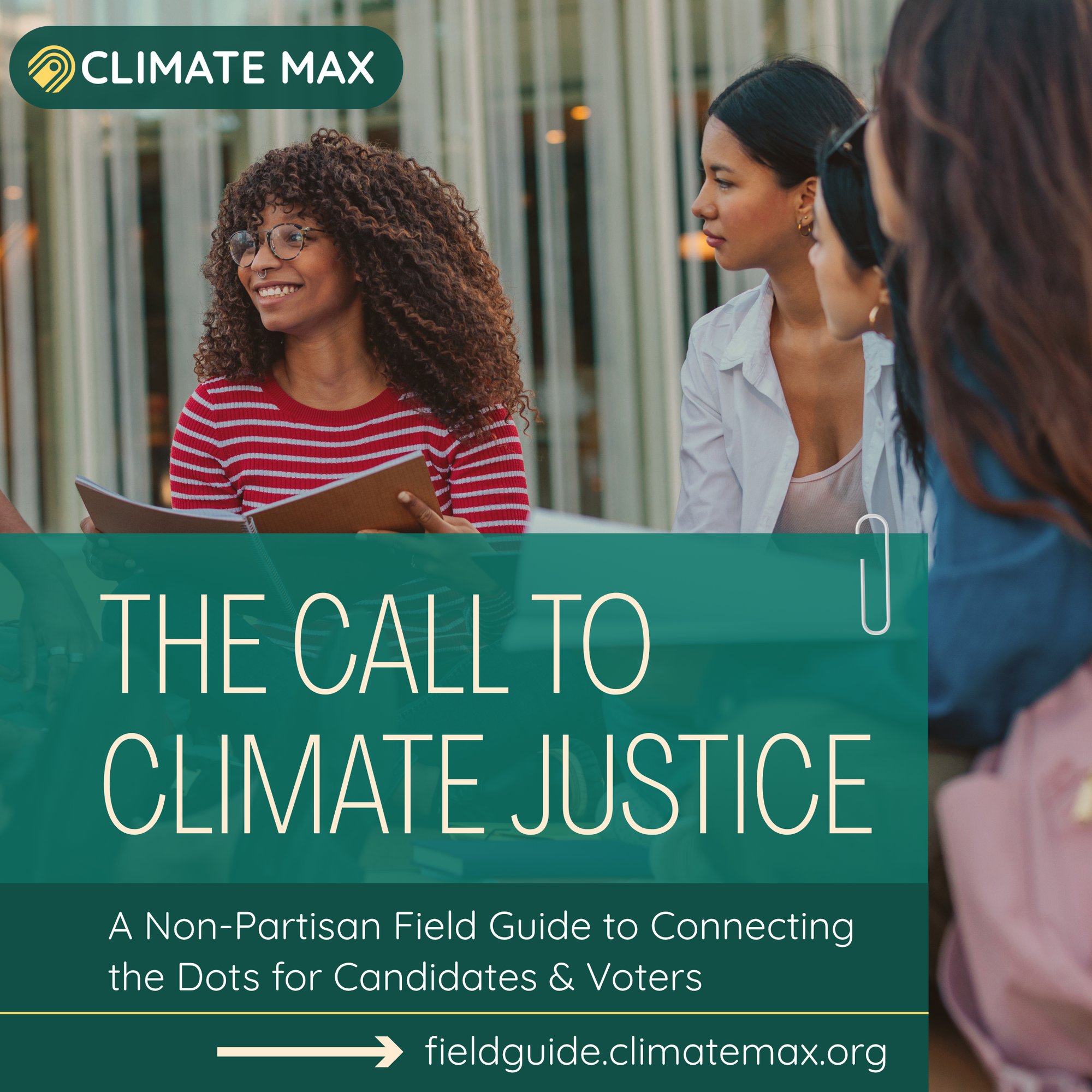 The Call to Climate Justice Field Guide Voters and Candidates Just Solutions