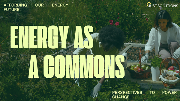 Just Solutions - Building a Commons Culture