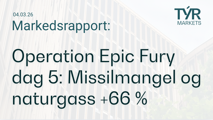 TÝR Markets forsidebilde til markedsrapport med tittelen "Operation Epic Fury dag 5: Missilmangel og naturgass +66 %" over et bilde av en glassfasade