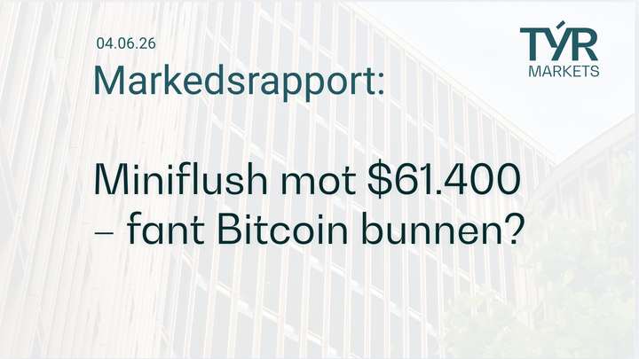 TÝR Markets forsidebilde til markedsrapport 04.06.2026 med tittelen "Miniflush mot $61.400 – fant Bitcoin bunnen?" over et bilde av Oslo (Vika)