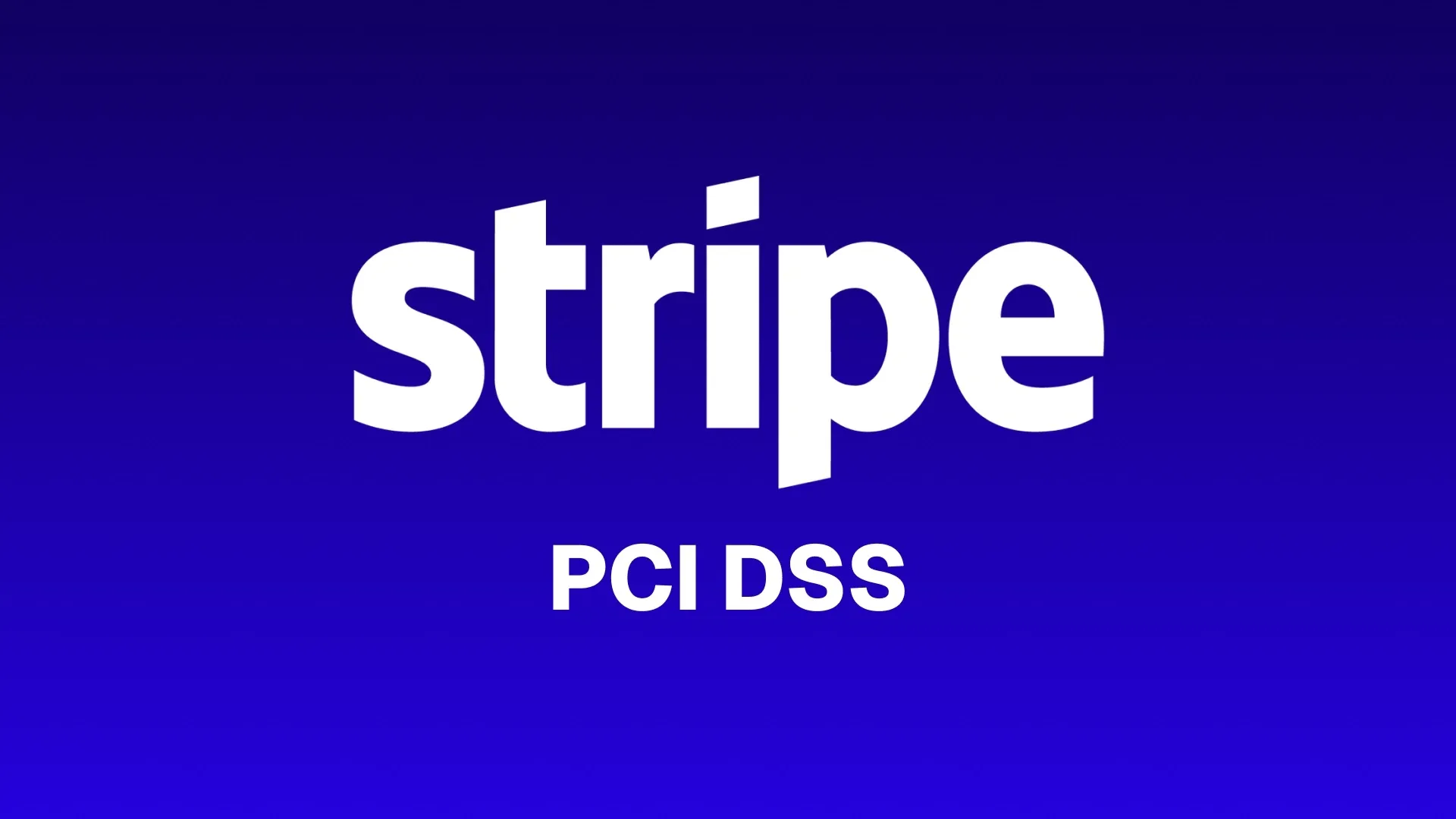 Can you use Stripe for PCI DSS?