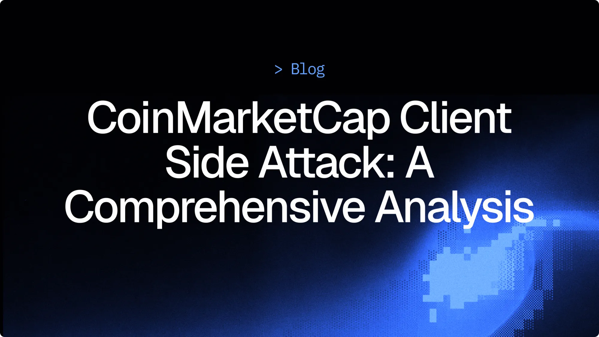 CoinMarketCap Client-Side Attack: A Comprehensive Analysis