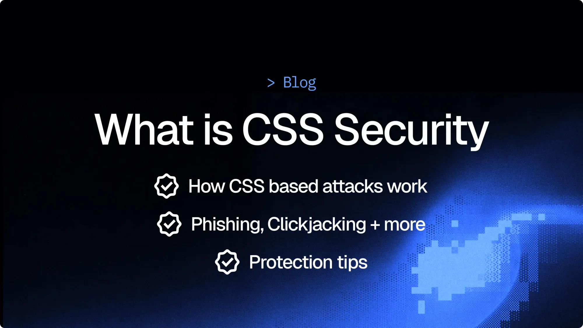 What is CSS Security? | Preventing Phishing, Clickjacking from CSS Attacks