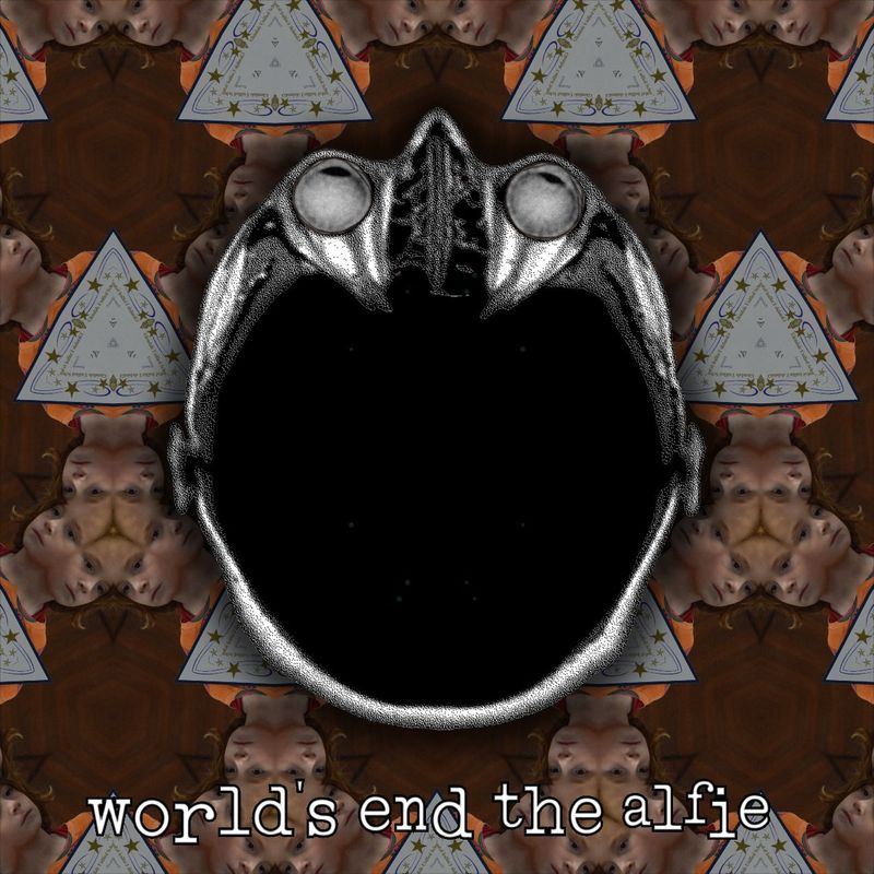 world's end
the alfie