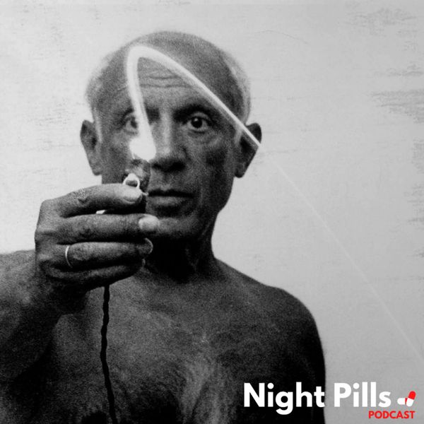 Night Pills Podcast - Picasso
