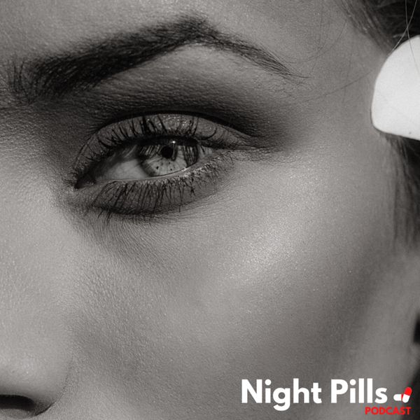 Night Pills Podcast - Sueño