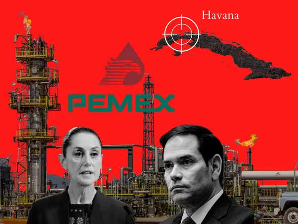 Mexico’s PEMEX Halts Oil Shipments to Cuba