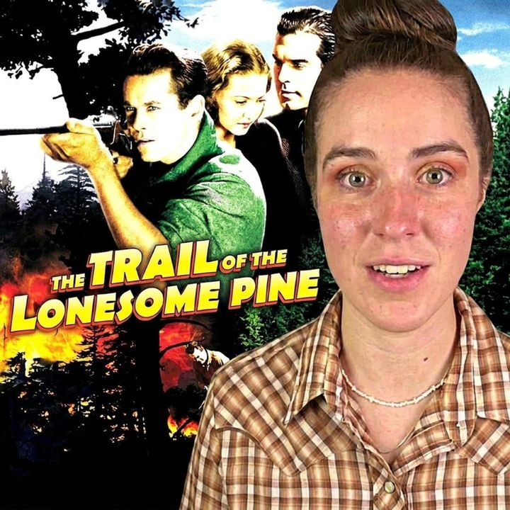 From Big Stone Gap to Hollywood: The Enduring Legacy of The Trail of the Lonesome Pine