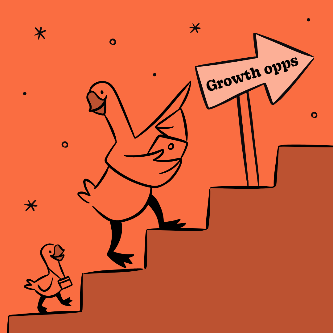 a mother goose lead her kid up the steps with an arrow on top with the text, 'Growth opps'
