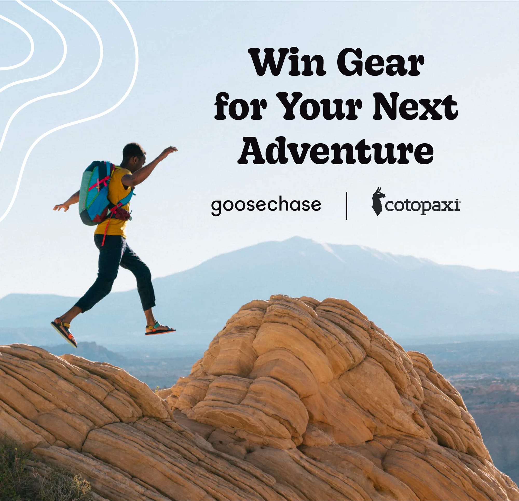 a guy jumping on a large stone to another with the text, 'Win Gear for Your Next Adventure' and 'gooschase | cotopaxi