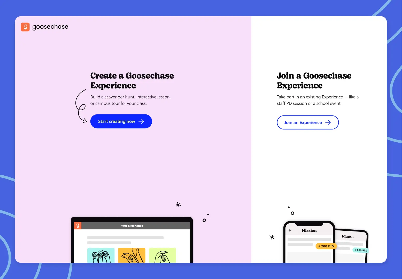 Start creating or join an Experience in seconds