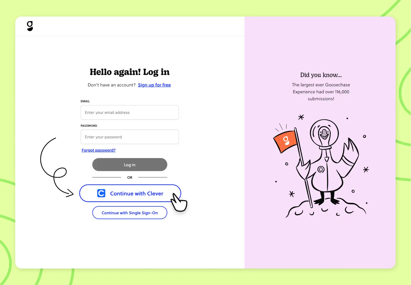 Access your account in seconds with Clever sign-in 