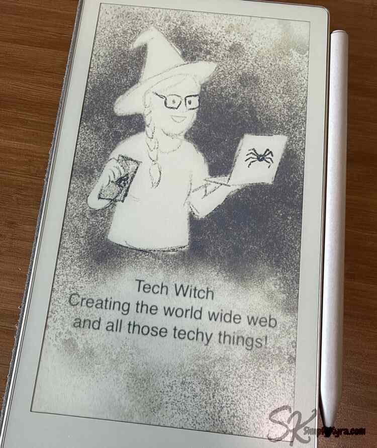 Photo of the final image reading "Tech Witch Creating the World Wide Web and all those tech things!" as my reMarkable Move sleep screen.