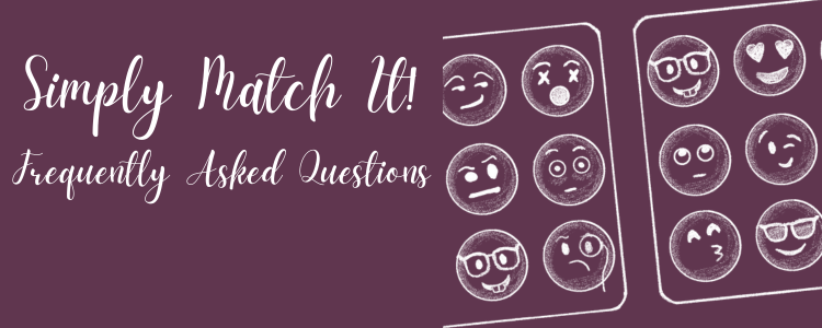 Simply Match It! FAQs