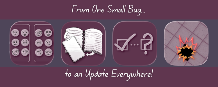 From One Small Bug to an Update Everywhere