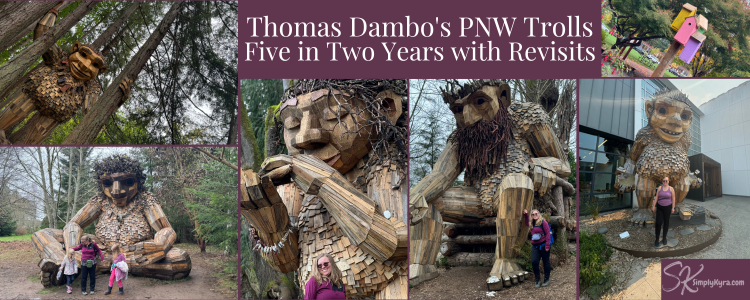 Thomas Dambo's PNW Trolls: Five in Two Years with Revisits