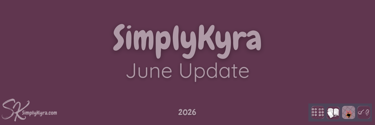 SimplyKyra Monthly Overview: June 2026