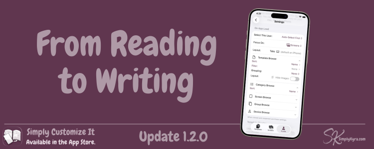 Simply Customize It 1.2.0: From Reading to Writing