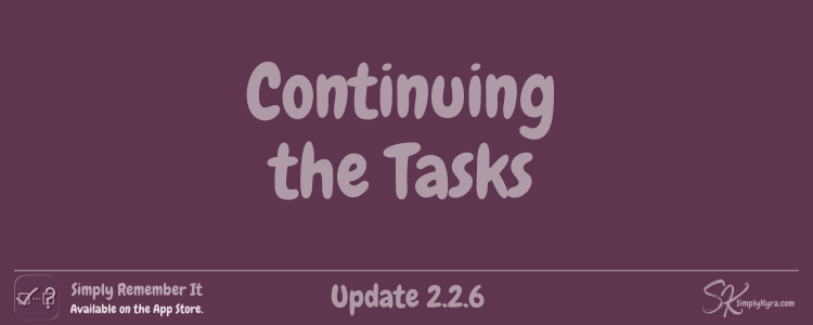 Simply Remember It 2.2.6: Continuing the Tasks