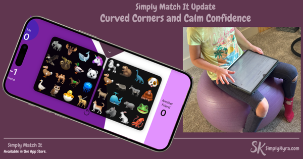 Simply Match It Update: Curved Corners and Calm Confidence
