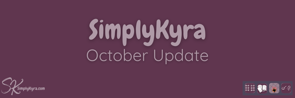 SimplyKyra Monthly Overview: October 2025