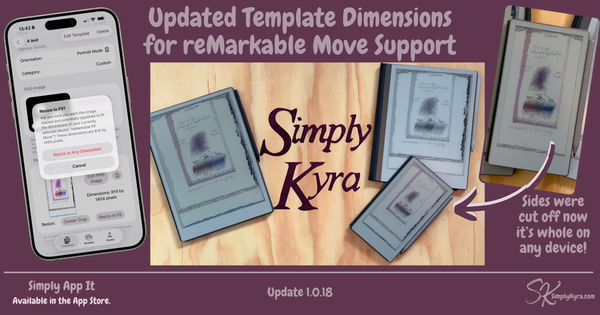 Simply Customize It 1.0.18: Updated Template Dimensions for reMarkable Move Support