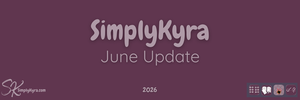SimplyKyra Monthly Overview: June 2026