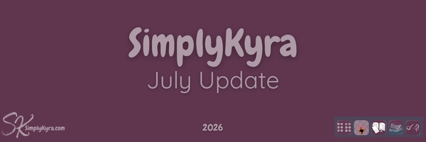 SimplyKyra Monthly Overview: July 2026