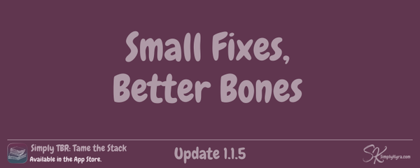 Simply TBR 1.1.5: Small Fixes, Better Bones