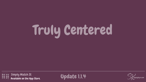 Simply Match It 1.1.4: Truly Centered