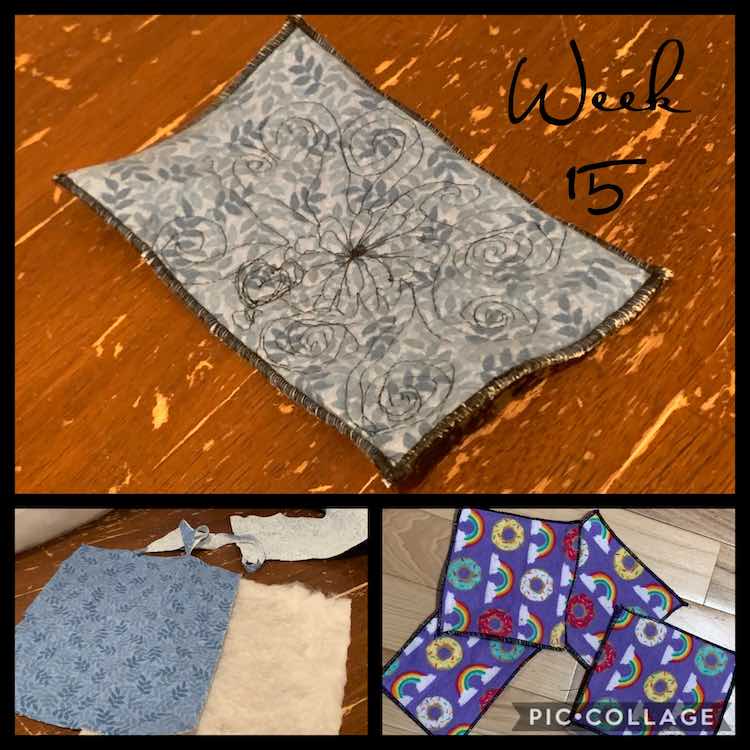 Image shows three photos. The small bottom right image shows four small rainbow and donut napkins. The large top and bottom left photos shows the fabric coaster with the top finished and the bottom in pieces. The text at the top says "week 15".