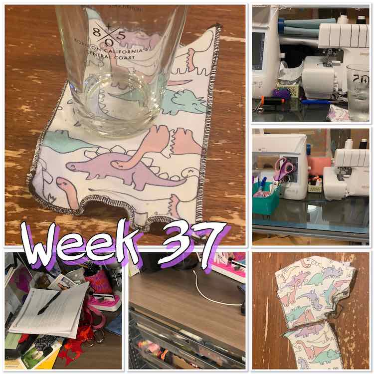 Image shows a collage of one large photo (top left) with five smaller photos along the bottom and right side. Overlaid it says "week 37". The large image shows the finished coaster with a glass placed on top. The smaller images from top right to bottom left show a messy area around my sewing machines, a cleared off area around my machines, the finished coaster laid next to the shirt remnants, a cleaned off desk next to my computer, and the same desk covered in papers and sewing remnants.