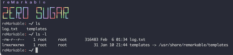 Image shows a screenshot of my reMarkable2's command interface on my iTerm. When I wrote ls I get back the names of the files and directories in my home directory. When I typed in ls -l I got more information about each one:
-rw-r--r-- 1 root root 107430 Jan 10 21:36 log.txt
lrwxrwxrwx 1 root root 31 Jan 10 21:44 templates -> /usr/share/remarkable/templates